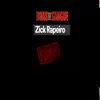 Zick Rapeiro - Ruas de Sangue - Single